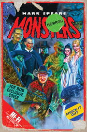 Mark Spears Monsters #4 Joe Bob Briggs Exclusive Cover